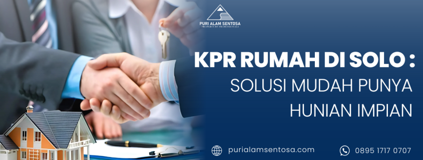 KPR-Rumah-di-Solo-Solusi-Mudah-Punya-Hunian-Impian