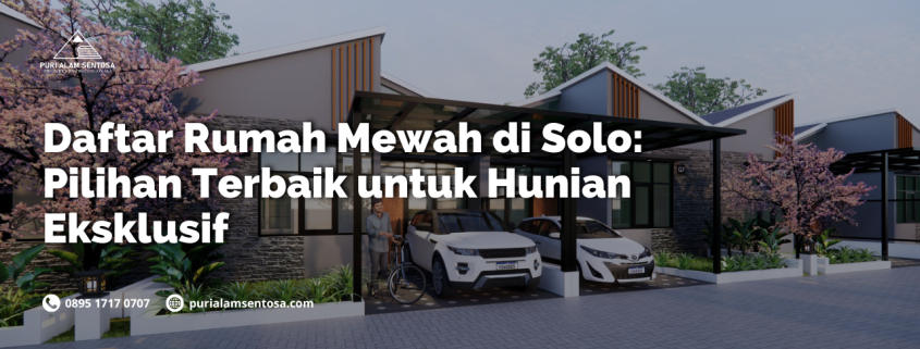 daftar rumah mewah di solo