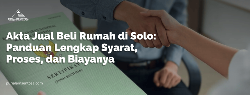 akta jual beli rumah di solo