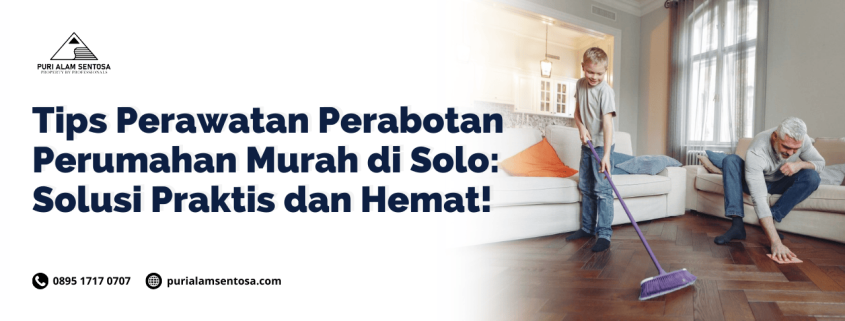 perawatan perabotan perumahan murah di solo