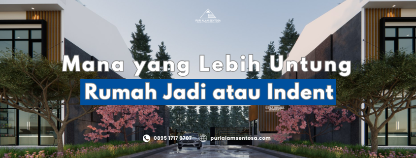 beli-rumah-jadi-atau-indent