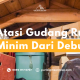 gudang-rumah-minim-debu