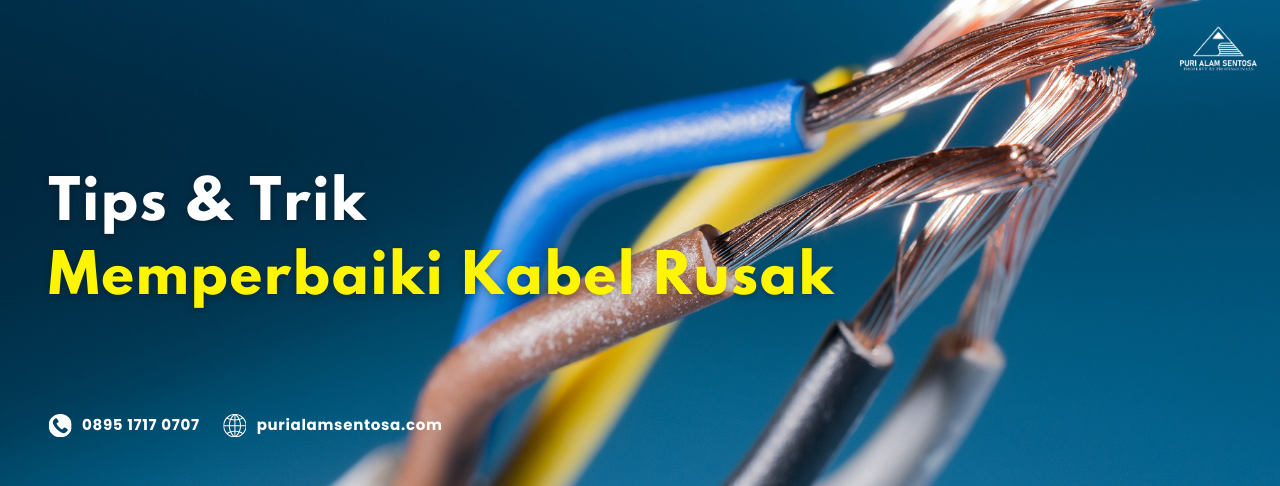 tips-&-trik-memperbaiki-kabel-yang-rusak