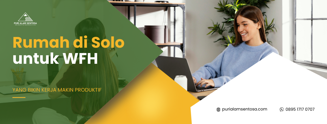 Rumah di Solo untuk WFH