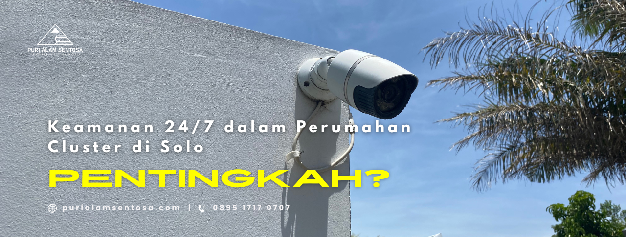 keamanan 24 / 7 dalam perumahan cluster di Solo
