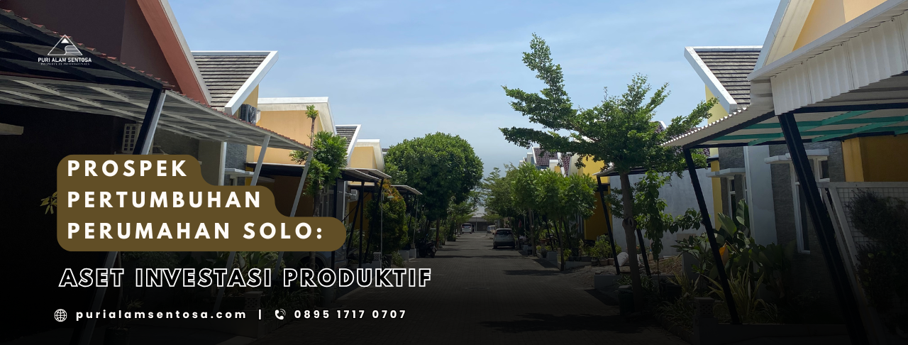 Prospek pertumbuhan Perumahan Solo