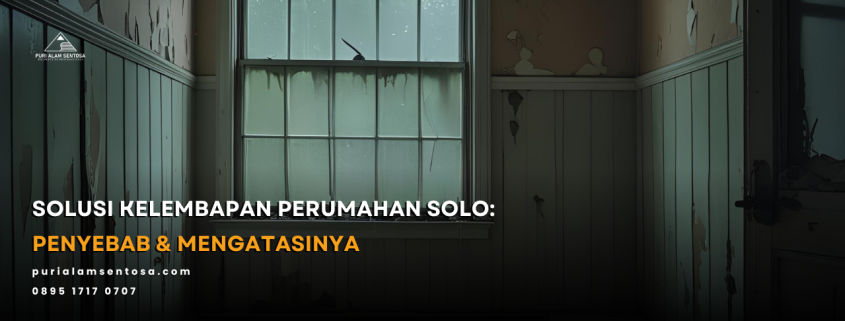 Solusi kelembapan Perumahan Solo