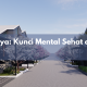 Kunci Mental Sehat di Perumahan Solo