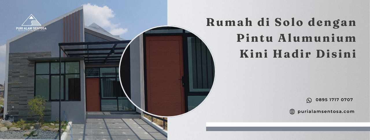 Rumah Solo dengan Pintu Alumunium