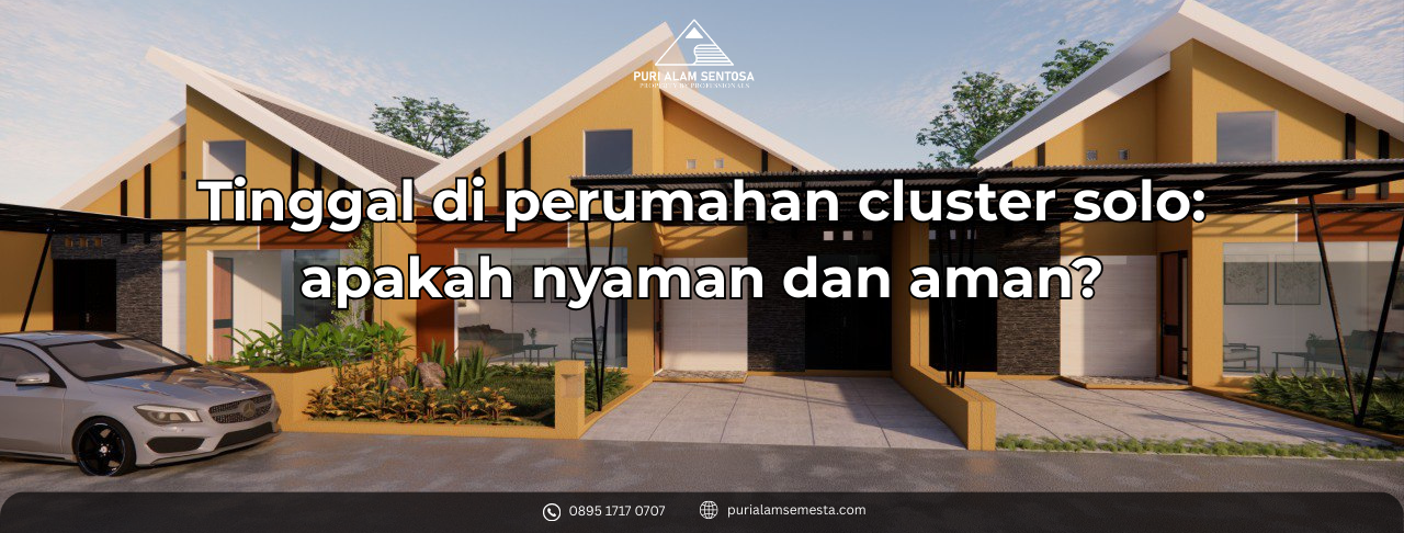 Tinggal di perumahan cluster solo