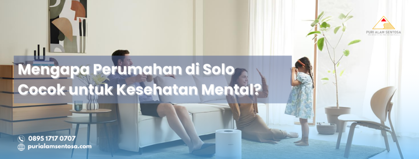 perumahan di solo untuk kesehatan mental