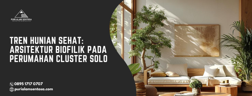 Arsitektur biofilik pada perumahan cluster solo