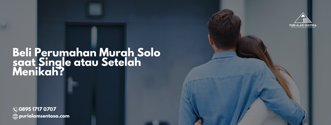 beli perumahan murah solo saat single