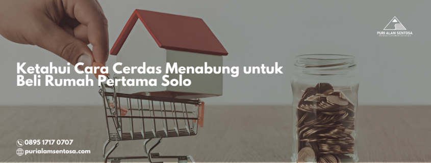 Beli Rumah Pertama Solo