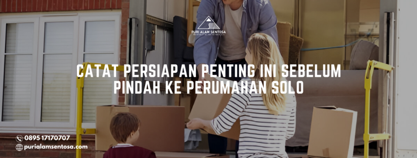 persiapan pindah ke perumahan solo