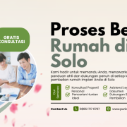 Proses Beli Rumah di Solo | Mudah, Aman, & Dibantu proses beli rumah di Solo