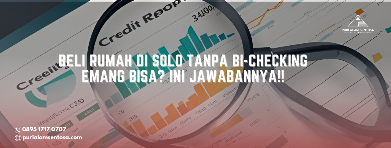 Rumah di Solo tanpa BI-Checking