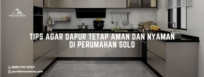 tips dapur aman di perumahan solo