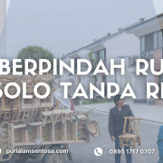 Tips Berpindah Rumah di Solo Tanpa Ribet Tips Berpindah Rumah di Solo Tanpa Ribet