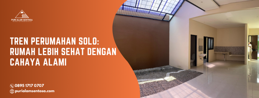 perumahan solo dengan cahaya alami