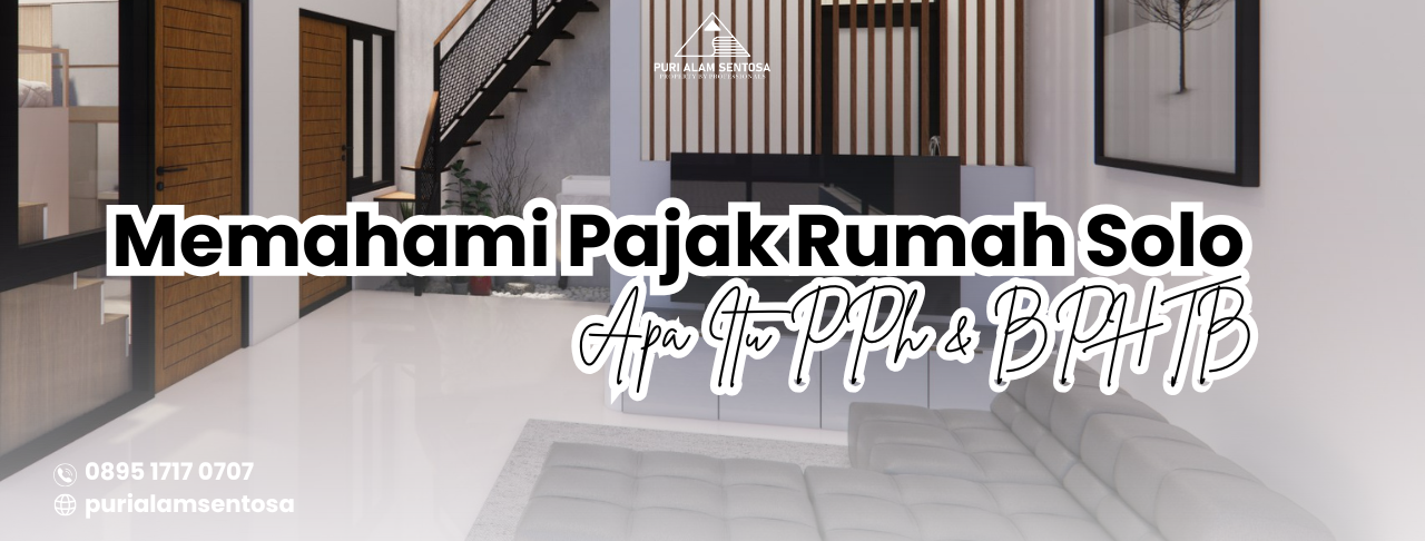 Memahami Pajak Rumah Solo