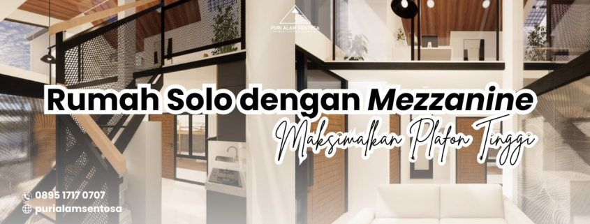 Rumah Solo dengan Mezzanine