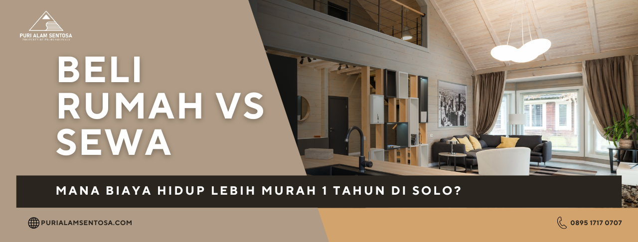 biaya rumah vs sewa di solo.