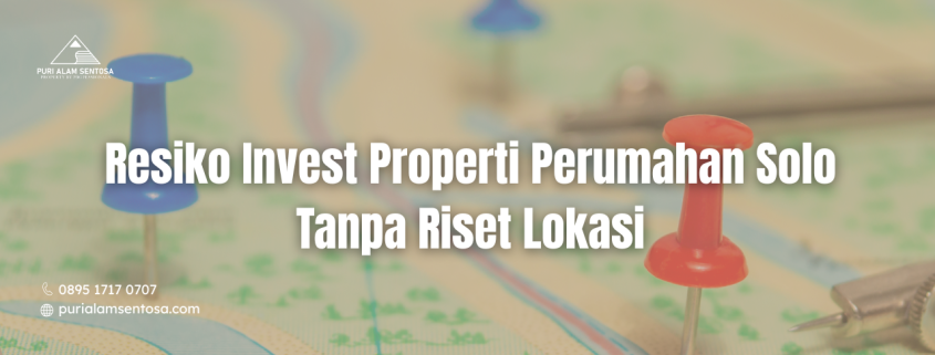 riset lokasi perumahan solo