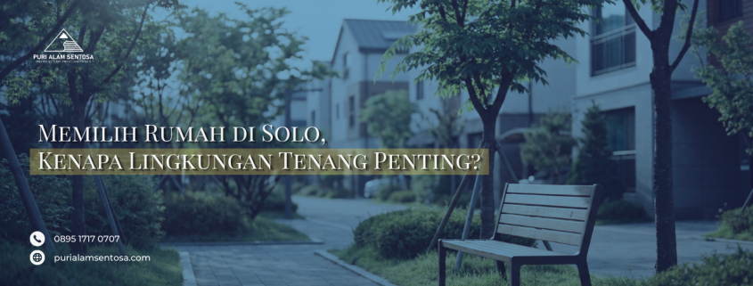 Memilih Rumah di Solo