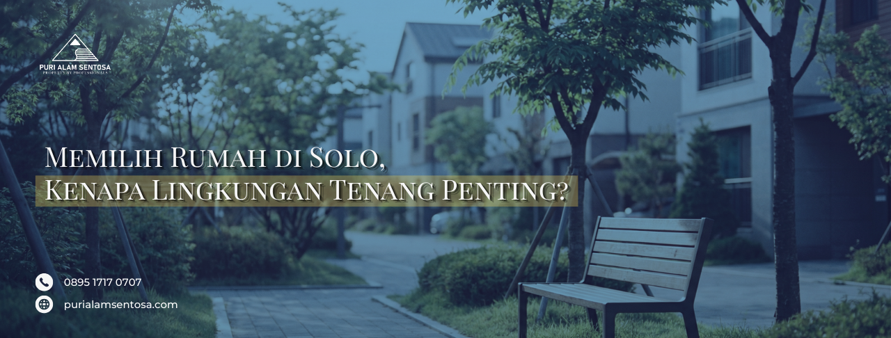 Memilih Rumah di Solo