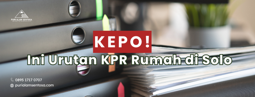 Urutan KPR Rumah di Solo