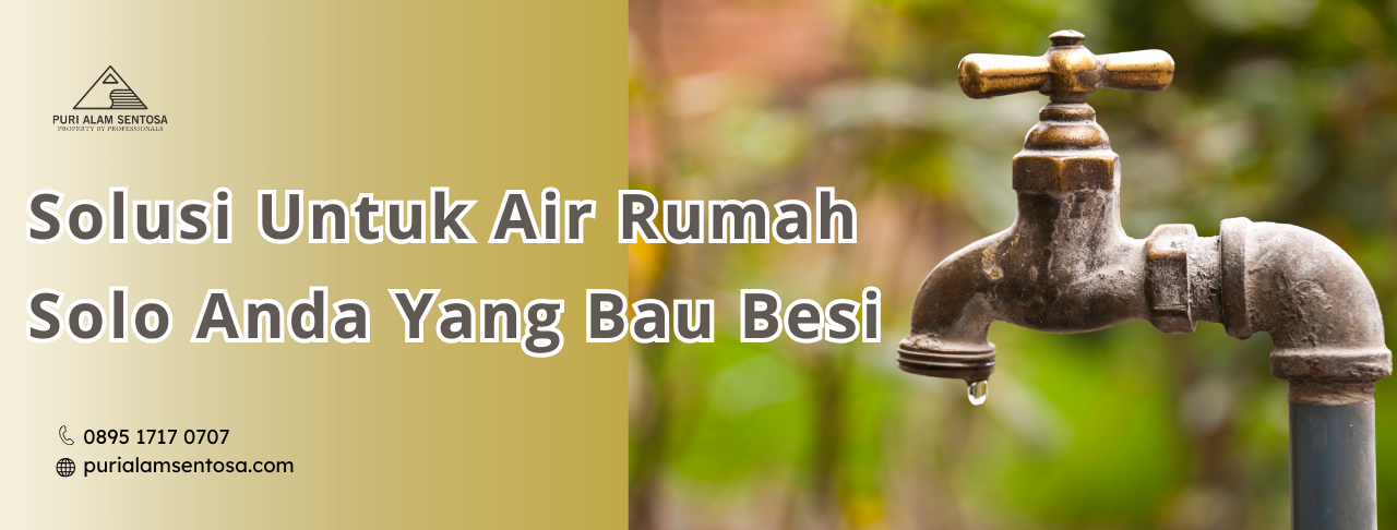 air rumah solo bau besi