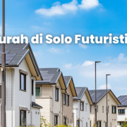 Perumahan Murah di Solo Futuristik (2) Perumahan Murah di Solo Futuristik