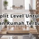 Split Level Untuk Lahan Rumah Terbatas