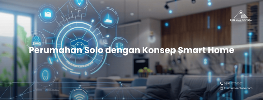 Perumahan Solo dengan Konsep Smart Home