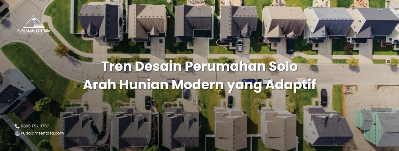 Tren desain perumahan Solo