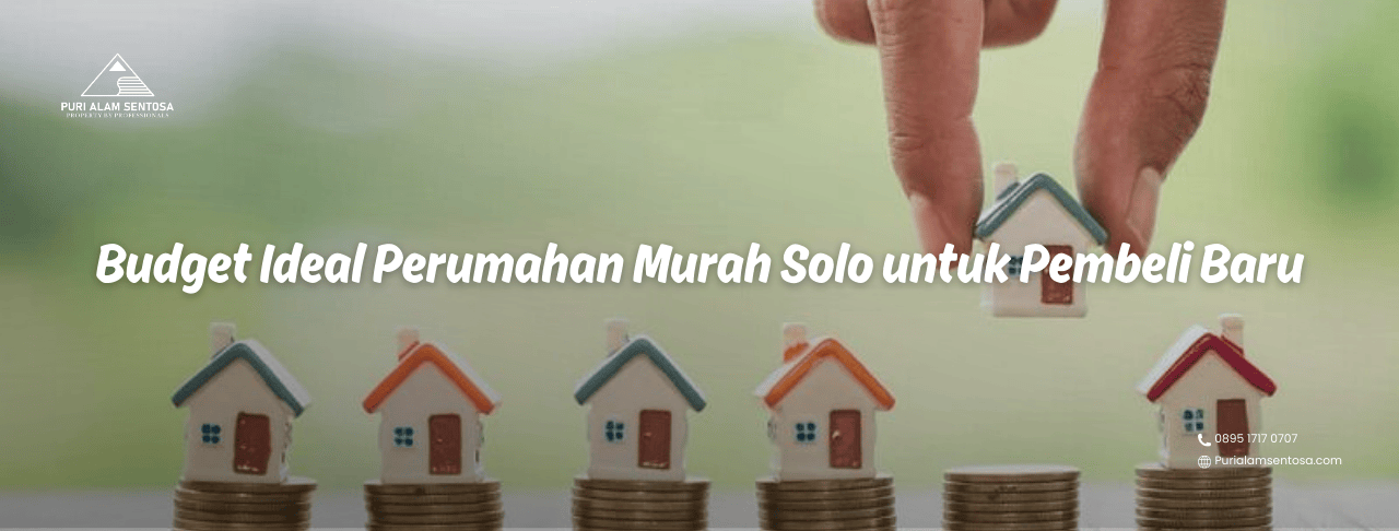 budget ideal perumahan murah Solo