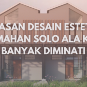 desain estetik perumahan Solo