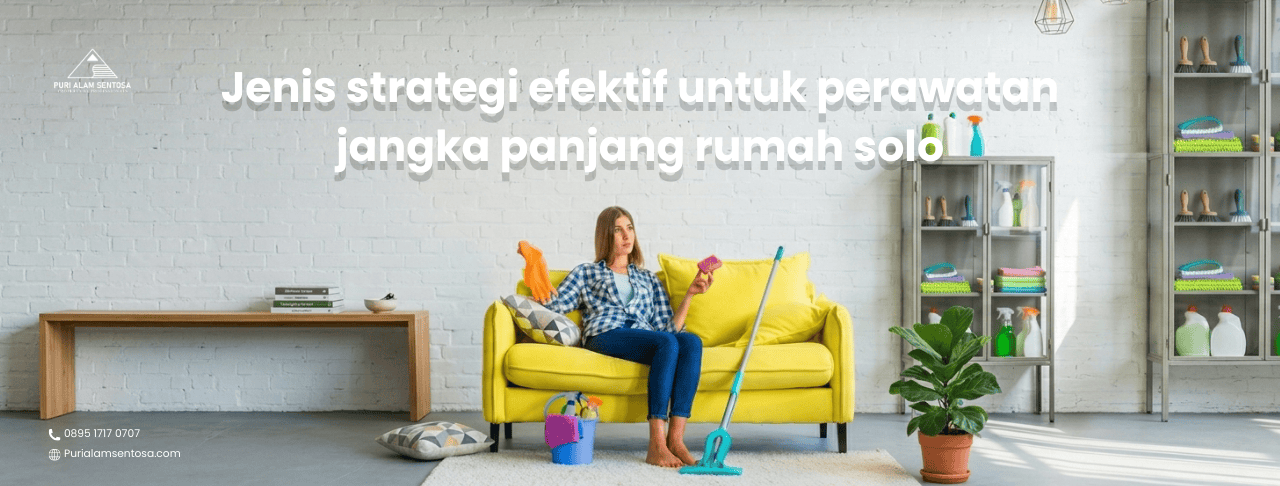 perawatan jangka panjang rumah solo