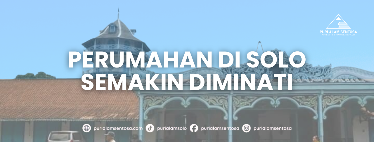 perumahan di solo semakin diminati