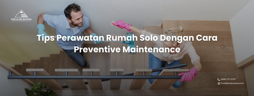 tips perawatan rumah solo