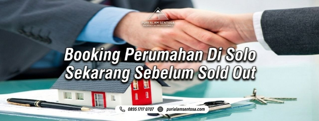 Booking Perumahan Di Solo Sekarang Sebelum Sold Out 