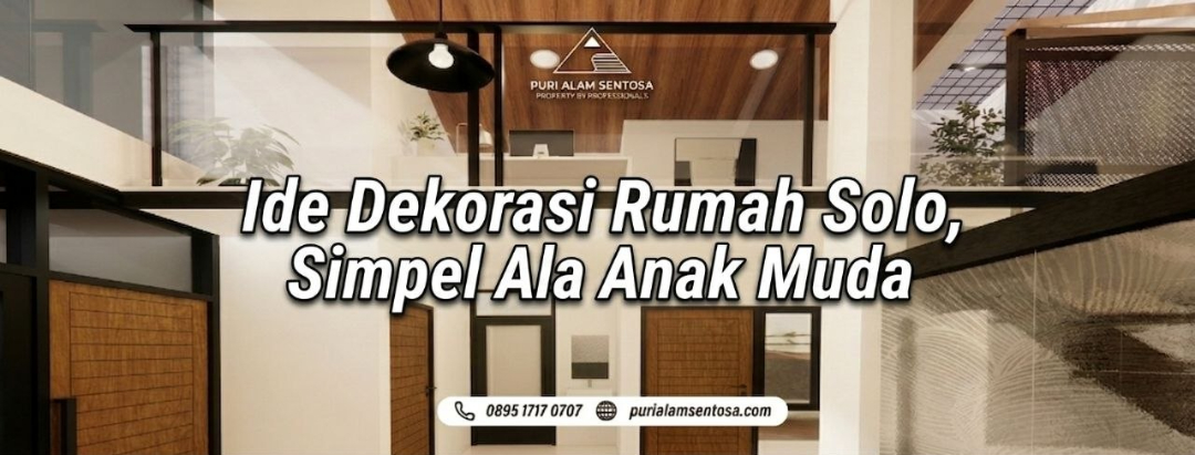 IDE DEKORASI RUMAH SOLO, SIMPEL ALA ANAK MUDA