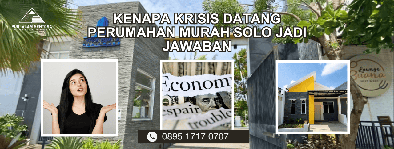 Krisis datang Perumahan Murah Solo