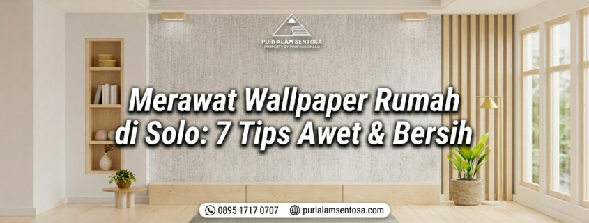 Merawat wallpaper rumah di solo