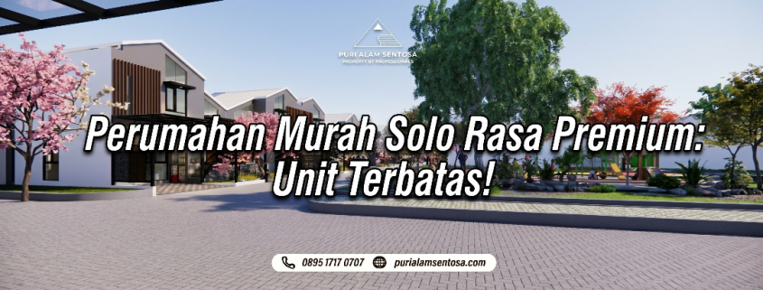 Perumahan Murah Solo Rasa Premium