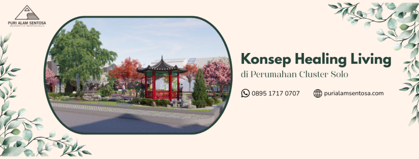 healing living di perumahan cluster solo