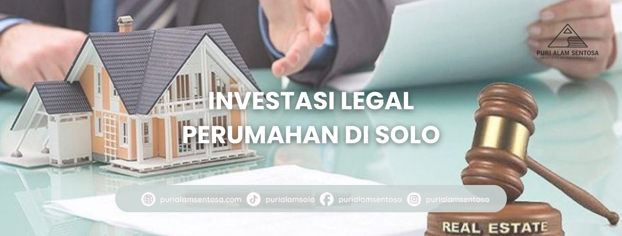 investasi legal perumahan di solo