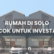 investasi rumah di solo