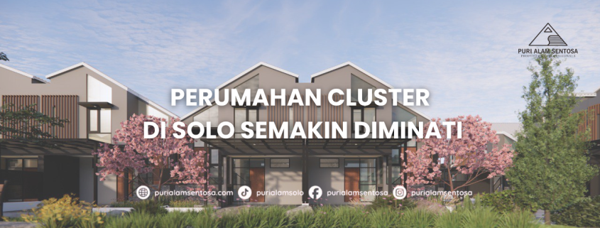 kenapa perumahan cluster di solo